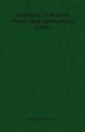 Acoustics - A Text On Theory And Applications (1931)