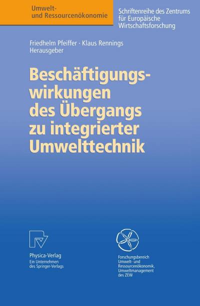 Beschäftigungswirkungen des Übergangs zu integrierter Umwelttechnik