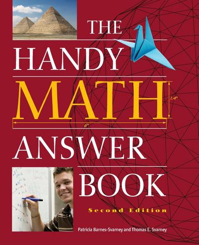 The Handy Math Answer Book