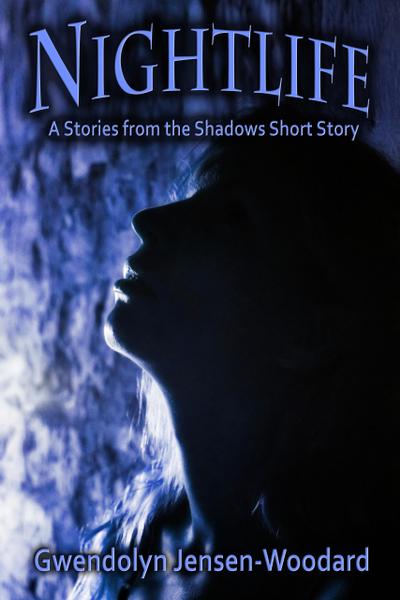 Nightlife (Stories from the Shadows)