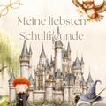 Meine liebsten Schulfreunde