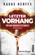 Letzter Vorhang für den großen Stefanozzi von Hauke Herffs | Ebook