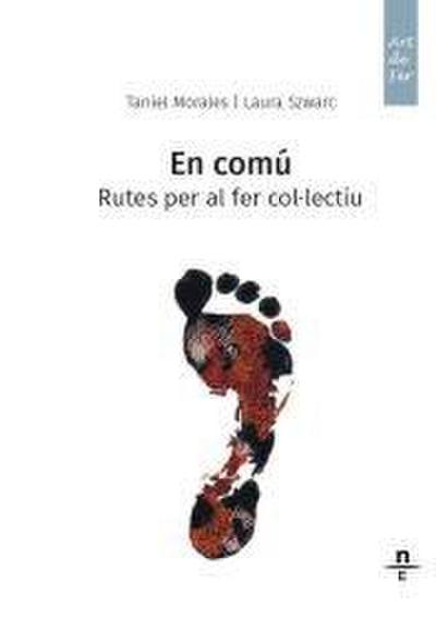 En comú. Rutes per al fer col·lectiu