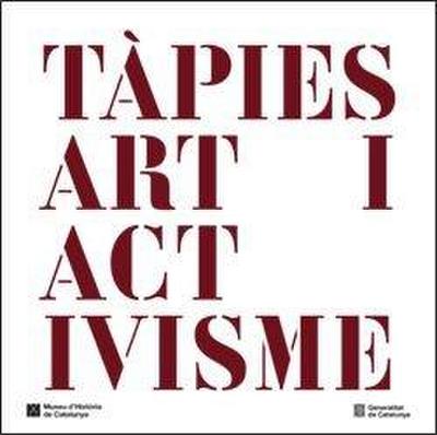 TAPIES - ART I ACTIVISME