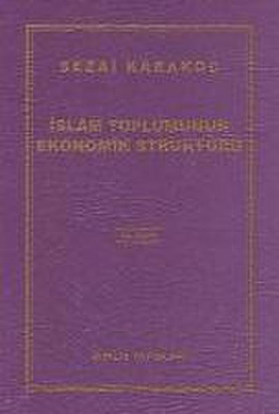 Islam Toplumunun Ekonomik Strüktürü