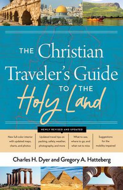 The Christian Traveler’s Guide to the Holy Land