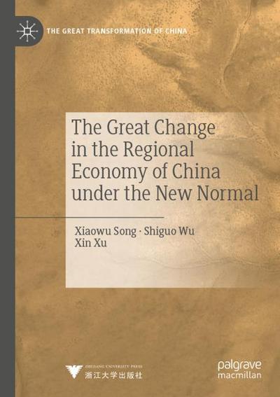 The Great Change in the Regional Economy of China under the New Normal