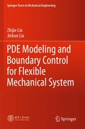 PDE Modeling and Boundary Control for Flexible Mechanical System