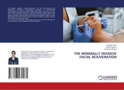 THE MINIMALLY INVASIVE FACIAL REJUVENATION