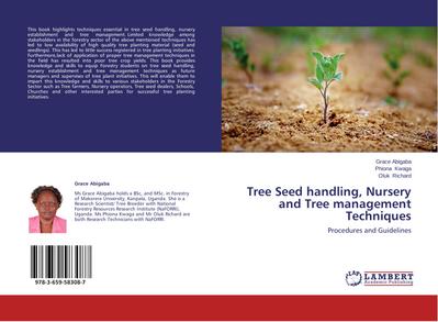 Tree Seed handling, Nursery and Tree management Techniques