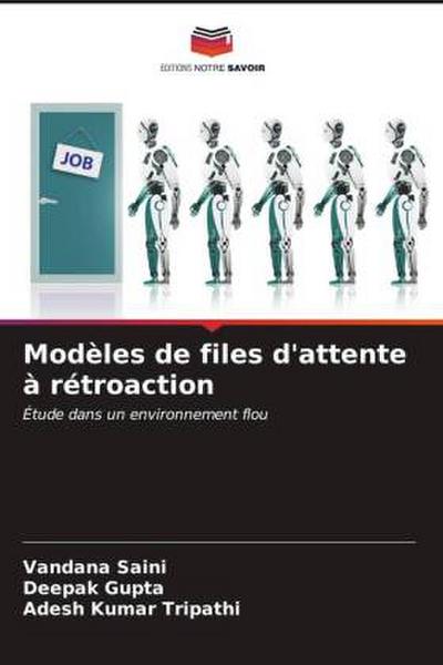 Modèles de files d’attente à rétroaction