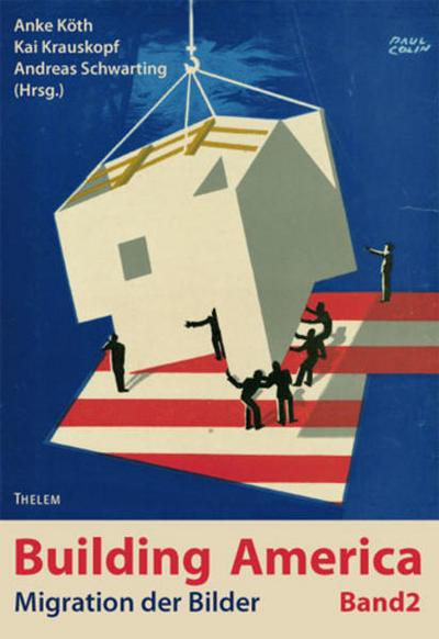 Building America / Migration der Bilder