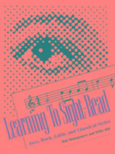 Learning to Sight Read Jazz, Rock, Latin, and Classical Styles