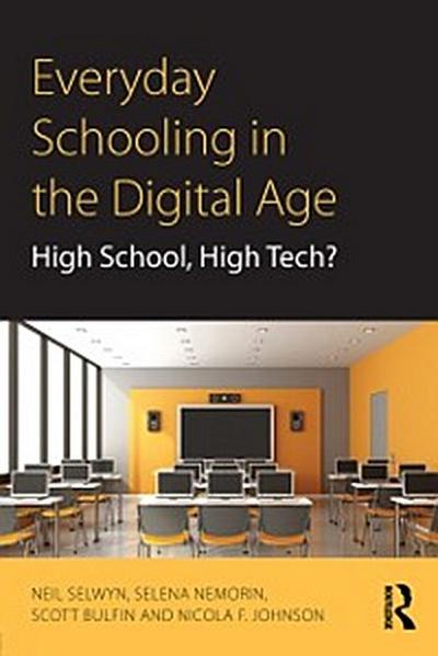 Everyday Schooling in the Digital Age