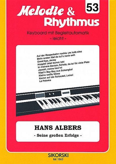 Hans Albers seine großen Erfolgefür E-Orgel / Keyboard