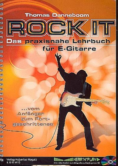Rock it (+ CD)Das praktische Lehrbuch für E-Gitarre
