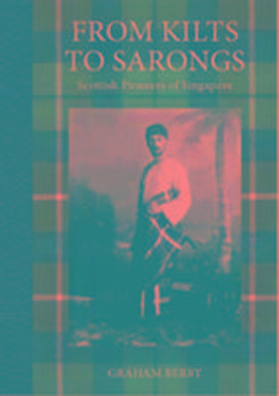 Berry, G: From Kilts to Sarongs