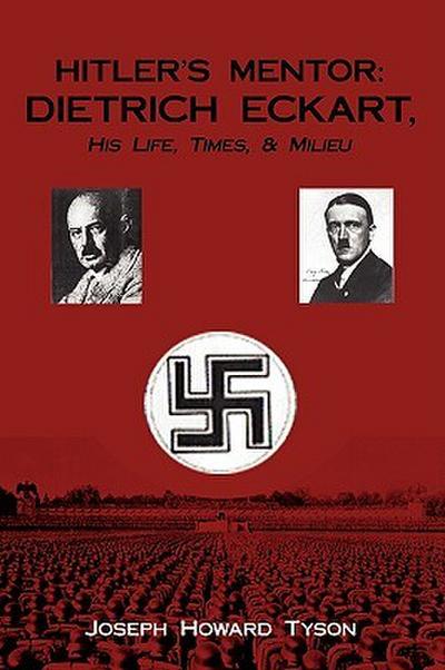 HITLER’S MENTOR