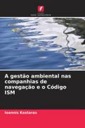 A gestão ambiental nas companhias de navegação e o Código ISM