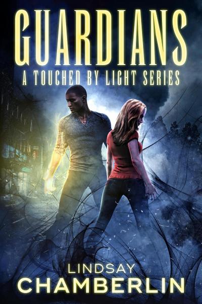 Guardians (Touched by Light, #1)
