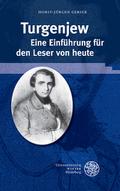 Turgenjew - Eine Einführung für den Leser von heute