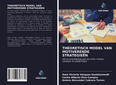 THEORETISCH MODEL VAN MOTIVERENDE STRATEGIEËN