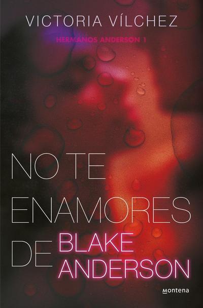 No Te Enamores de Blake Anderson / Don’t Fall in Love with Blake Anderson