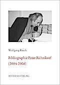 Bibliographie Peter Rühmkorf