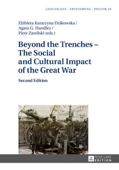 Beyond the Trenches - The Social and Cultural Impact of the Great War