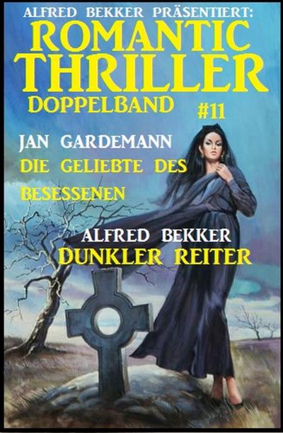 Bekker, A: Romantic Thriller Doppelband 11