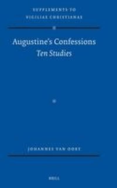 Augustine’s Confessions: Ten Studies