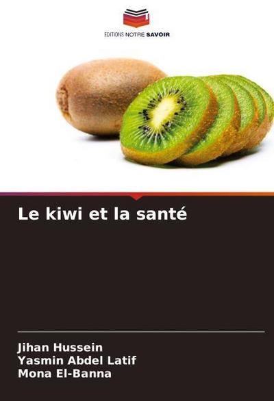 Le kiwi et la santé