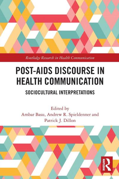 Post-AIDS Discourse in Health Communication