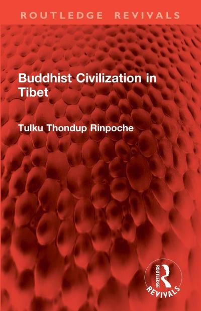 Buddhist Civilization in Tibet