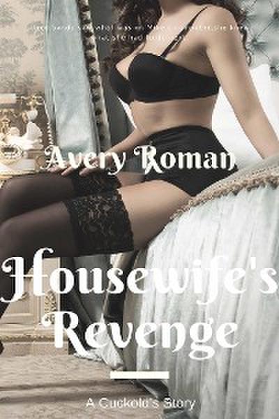 Housewife’s Revenge