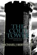 Cold Tower; Dark Heritage Saga I