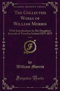 The Collected Works of William Morris