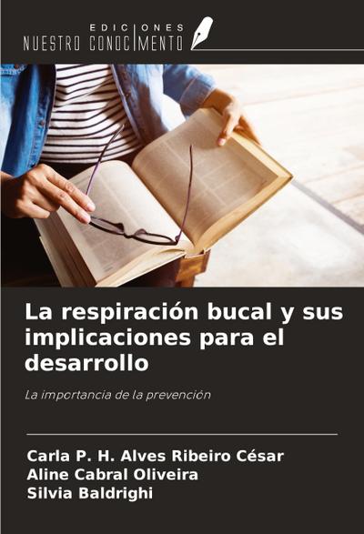 La respiración bucal y sus implicaciones para el desarrollo