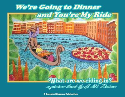 We’re Going to Dinner and You’re My Ride