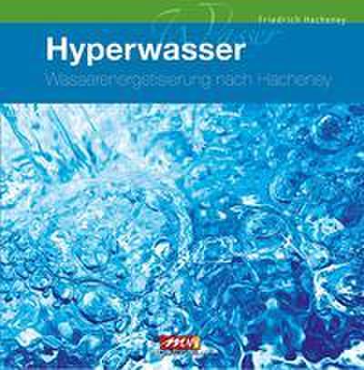 Wasser-Energetisierung nach Hacheney