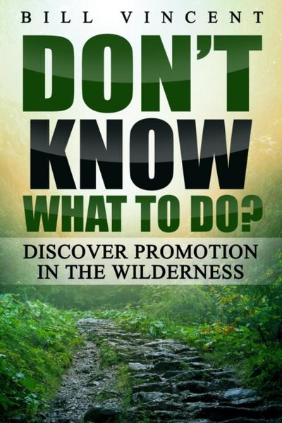 Don’t Know What to Do?
