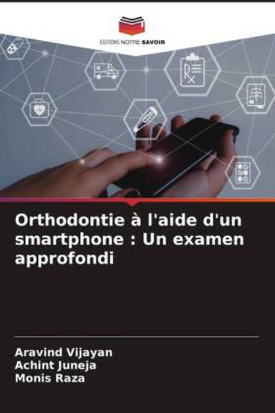 Orthodontie à l’aide d’un smartphone : Un examen approfondi