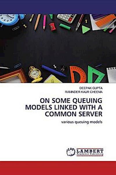 ON SOME QUEUING MODELS LINKED WITH A COMMON SERVER