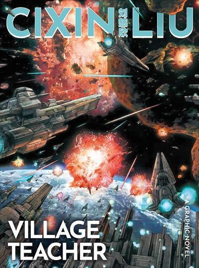 Cixin Liu’s the Village Teacher: A Graphic Novel