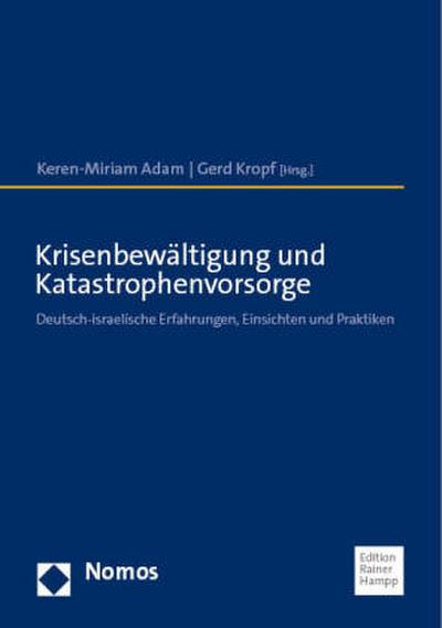 Krisenbewältigung und Katastrophenvorsorge
