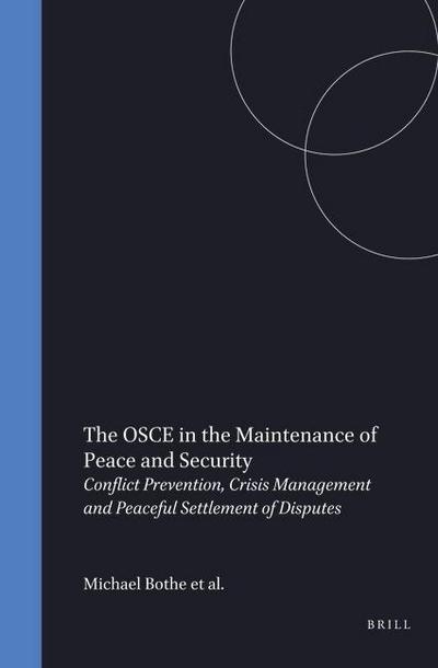 The OSCE in the Maintenance of Peace and Security