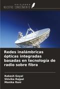 Redes inalámbricas ópticas integradas basadas en tecnología de radio sobre fibra