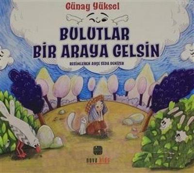 Bulutlar Bir Araya Gelsin