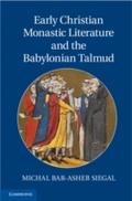 Early Christian Monastic Literature and the Babylo