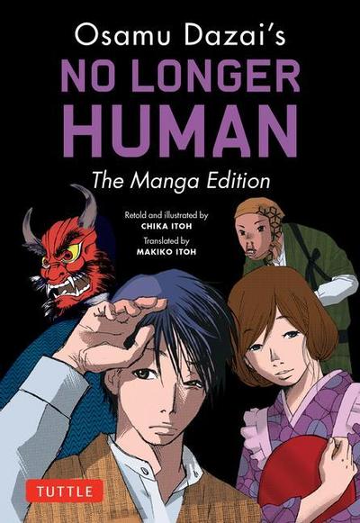 Osamu Dazai’s No Longer Human: The Manga Edition